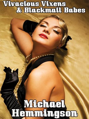 cover image of Vivacious Vixens & Blackmail Babes